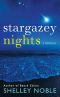 [Stargazey 01] • Stargazey Nights